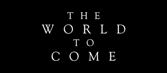 Watch the official trailer for the world to come, starring katherine waterston, vanessa kirby, christopher abbott, and casey affleck.watch now. The World To Come Home Facebook