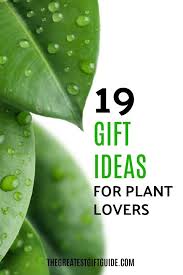 Gift Ideas For Plant Lovers That Will Get Their Excitement Growing In 2020 Family Christmas Gifts Plant Lover Gift Unique Christmas Gifts
