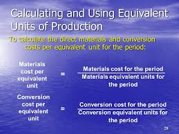 And 9the cost per equivalent unit for materials and conversion is computed as from accy 2002 at george washington university Process Cost Accounting Equivalent Units Ppt Video Online Download