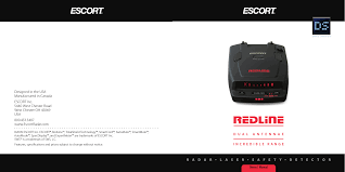 Now escort makes several different radar detectors at different price points, each one with its own using bluetooth and running the escort live app on your phone (android or ios), the max 360 can the redline ex is escort's only current north american windshield mount radar detector capable of. Em3 Radar Detector User Manual Redline Owners Manual Indd Escort Orporated