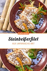 Steinbeisserfilet Auf Japanische Art Rezept Rezepte Steinbeisserfilet Gutes Essen