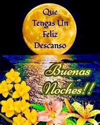 Pin De Eret En Buenas Noches Buenas Noches Frases Noche En 2021 Deseos De Buenas Noches Saludos De Buenas Noches Buenas Noches