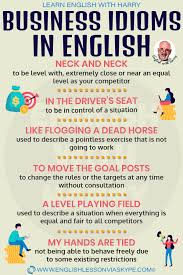 English Business Idioms Learn English With Harry In 2020 Learn English English Idioms Improve English Writing