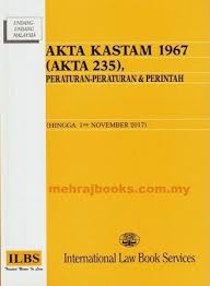 Semenjak perlaksanaan cukai barang dan perkhidmatan (gst) pada april 2015, isu kos sara hidup menjadi fokus utama masyarakat. Akta Kastam 1967 Akta 235