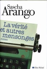 Over 100,000 english translations of french words and phrases. La Verite Et Autres Mensonges Von Sascha Arango Bucher Orell Fussli