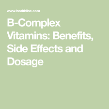 So what should you look for? B Complex Vitamins Benefits Side Effects And Dosage Vitamin B Complex Vitamin B Complex Benefits B Complex