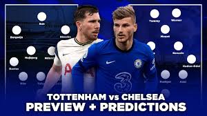 Tottenham Vs Chelsea Match Preview Kick Off Team News Line Up Mysportdab