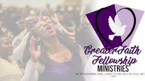 Profile for Greater Faith Fellowship Ministries