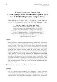 Elements industri pelancongan di malaysia mewujudkan banyak kes. Pdf Konsep Pemasaran Tempat Dan Kepentingannya Dalam Sektor Pelancongan Kajian Kes Di Bandar Diraja Kuala Kangsar Perak Place Marketing Concept And It S Significance In The Tourism Sector A Case Study In Royal