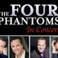 Four Phantoms In Concert