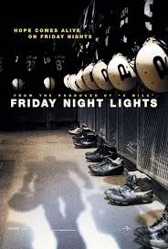 Friday Night Lights 2004 Friday Night Lights Movie Friday Night Lights Friday Night