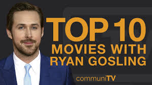 10 best brad pitt performances. Top 10 Ryan Gosling Movies Youtube