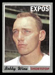 1970 Topps #332 Bobby Wine