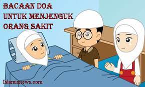 Terima kasih ayah, sudah mau berjuang dan memberikan yang terbaik untuk anakmu ini. Bacaan Doa Menjenguk Orang Sakit Parah Sesuai Sunnah Rosululloh