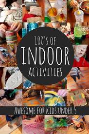 Hundreds Of Indoor Activities For Toddlers And Preschoolers Hoawg Fun Indoor Activities Childrens Activities Fun Activities For Kids