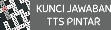 Maybe you would like to learn more about one of these? Kunci Jawaban Untuk Tts Pintar Level 85