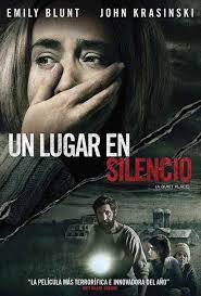 Describe la película del siguiente modo en el thriller de. Un Lugar En Silencio
