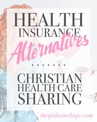 These plans seem to be very well organized with reasonable rules and restrictions in place. Healthcare Alternatives To Health Insurance Christian Health Care Sharing Ministries Health Insurance Best Health Insurance Health Insurance Options