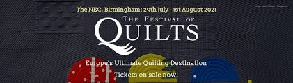 The glorious deeds of the lord and his strength. Festival Of Quilts At The Nec Birmingham 29th July 1st August 2021 Nec Birmingham 29 July To 1 August