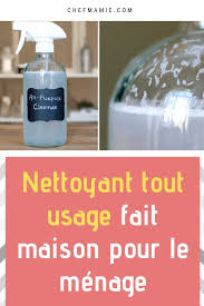 Nettoyant Tout Usage Fait Maison Pour Le Menage Nettoyant Menage Nettoyer Vitres