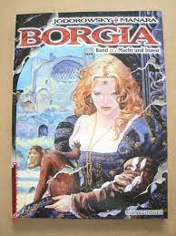 BORGIA, Band II : Macht und Inzest; von Jodorowsky+Manara, Comic Buch | eBay