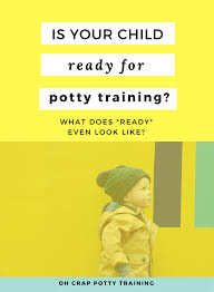 Is Your Child Ready For Potty Training What Does Ready Even Look Like Best Potty Training Age Potty Training Age Potty Training Tips Potty Training Advice