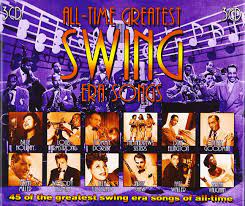 What's your favorite swing era song? Various Artists All Time Greatest Swing Era Songs Amazon Com Music