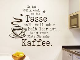 Das Wandtattoo Platz Fur Mehr Kaffee Hier Entdecken Spitzenqualitat Aus Deutschland Schnelle Lieferung Kaffee Spruche Wandtattoo Spruche Wandtattoo Zitate