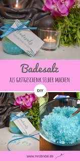 Badesalz Als Gastgeschenke Selber Machen Badesalz Als Gastgeschenk Zur Hochzeit Ganz Einfach Selber Mache Diy Wedding Bar Bridal Party Gifts Diy Wedding Favors