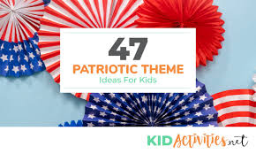 Attractions for kids and families around usa. 47 Patriotic Themed Activity And Game Ideas For Kids Kid Activities