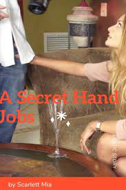 A Secret Hand Jobs eBook by Scarlett - EPUB Book | Rakuten Kobo United  States