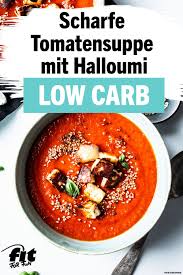 Scharfe Tomatensuppe Mit Halloumi Rezept Fit For Fun Rezept In 2020 Tomaten Suppe Tomatensuppe Halloumi
