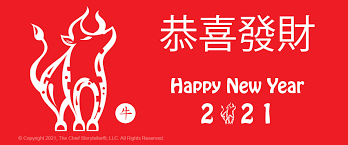 Some people refers as the spring festival and some named. Gong Xi Fa Cai 2021 Year Of The Ox Happy Lunar New Year The Chief Storyteller