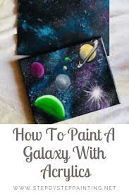 How To Paint A Galaxy Step By Step Painting For Beginners