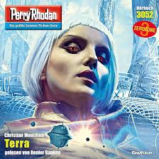 Terra: Perry Rhodan 3052 (Hörbuch-Download): Christian Montillon, Renier  Baaken, Eins A Medien GmbH: Amazon.de: Bücher