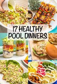 17 Healthy Pool Dinners Family Food On The Table Summer Recipes Dinner Easy Summer Meals Healthy Picnic Foods