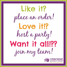 Like It Place An Order Love It Host A Party Want It All Join My Team Usborne Books Party Usborne Books Usborne