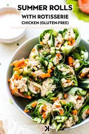 Rotisserie Chicken Summer Rolls Gluten Free Kroll S Korner Recipe Good Healthy Recipes Healthy Recipes Chicken Recipes