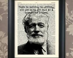 Ernest Hemingway, E Hemingway Print, Hemingway Poster, Ernest Hemingway  Art, Hemingway Gift, Ernest Hemingway Quote, Hemingway Quote