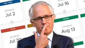 When will Malcolm Turnbull call the election?