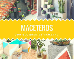 Usaremos tantos bloques como necesitemos. Maceteros Con Bloques De Cemento Decoracion