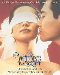 You are cordially invited to the Asian World Film Festival CineEncounters  screening of Ang Lee's THE WEDDING BANQUET (1993) next Wednesday, September  24th at 7:30 PM, featuring talent intro and Zoom Q&A