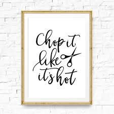 Salon Art Printable Decor Chop It Like Its Hot Funny Art Etsy In 2020 Salon Wall Art Hair Salon Decor Salon Signs