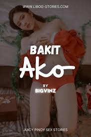 Read Bakit Ako - 5 - Pantasya – Pinoy Sex Stories