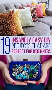 19 Insanely Easy Diy Projects That Are Perfect For Beginners Diy Crafts To Sell Easy Diy Easy Diy Projects