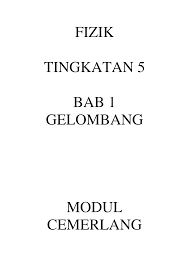 Ii gelombang air dalam tangki riak. Https Gurubesar My Wp Content Uploads 2019 08 Set 4 Modul Halus Fizik F5b1 2018 Pdf