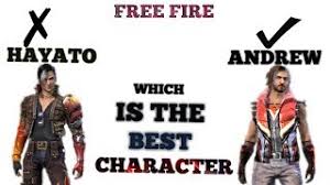 Given that the abilities vary greatly in terms of the nature of what they can achieve, picking a. Who Is The Best Character In Free Fire 2019 Ll Hayato Vs Andrew Ll New Character 2019 Youtube