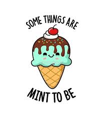 Mint To Be Ice Cream Food Pun Sticker By Punnybone In 2020 Funny Food Puns Cute Puns Cute Jokes