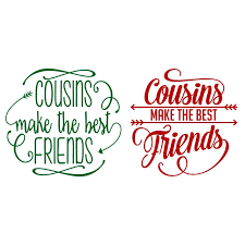 Cousins Svg Cuttable Design Cousins Svg Kids Cousin Quotes