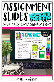 Assignment Slides Use With Google Slides Includes Distance Learning Slides In 2020 Google Classroom Elementary Google Classroom Activities Classroom Tech
